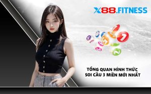 Tổng quan hình thức soi cầu 3 miền mới nhất